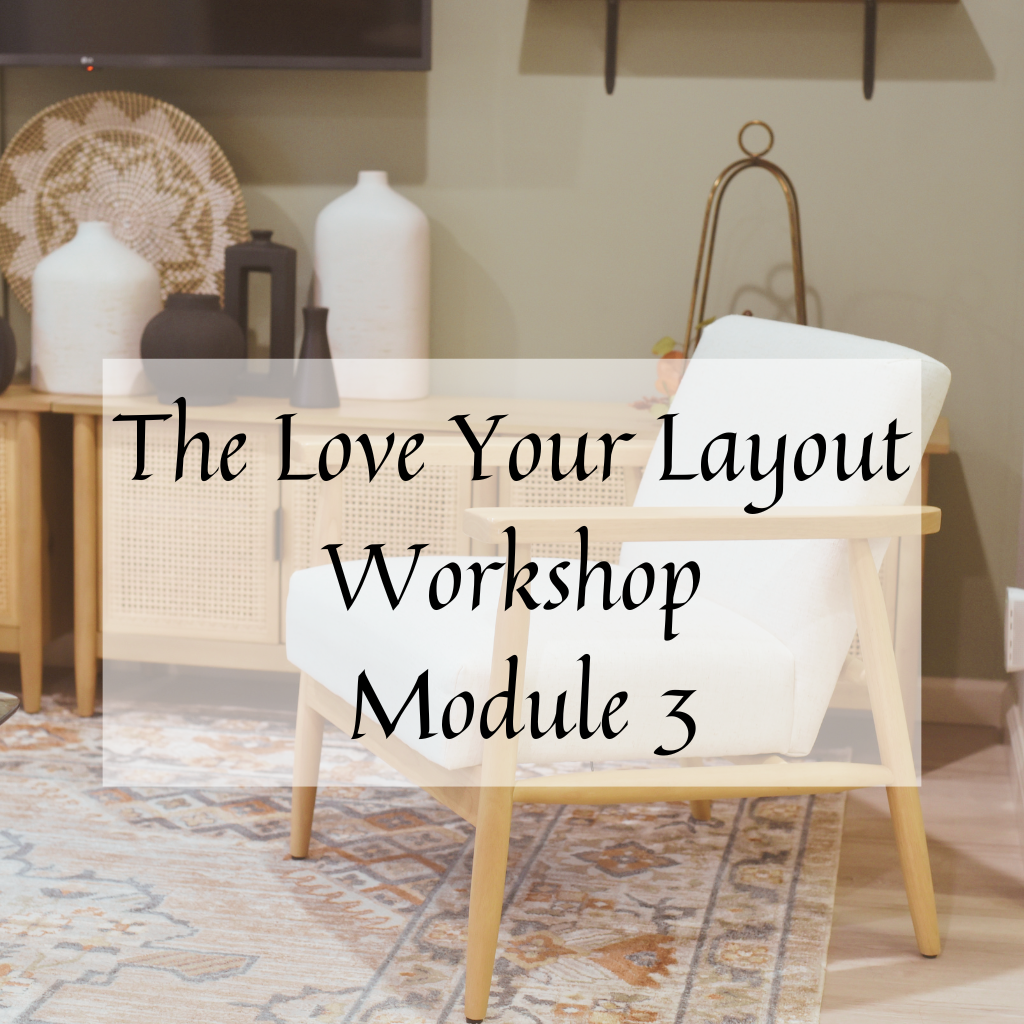 Love Your Layout Workshop Module 3